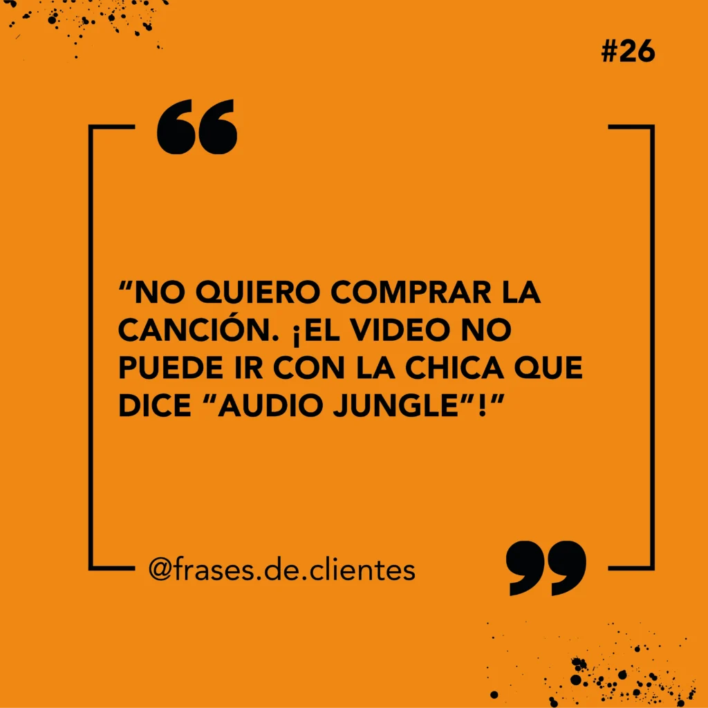No quiero comprar la canción. ¡El video no puede ir con la chica que dice "Audio Jungle!