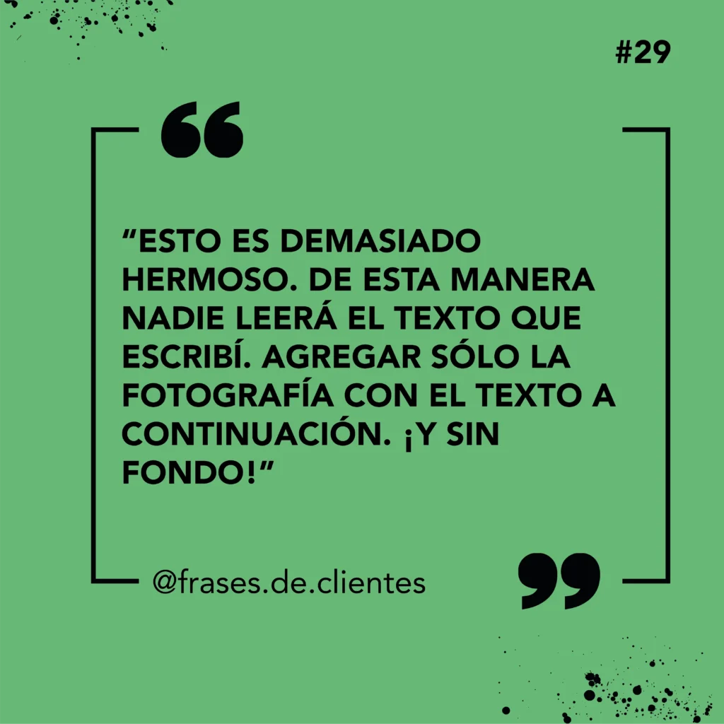 Esto es demasiado hermoso. De esta manera nadie leerá el texto que escribí. Agregar sólo la fotografia con el texto a continuación. ¡Y sin fondo!