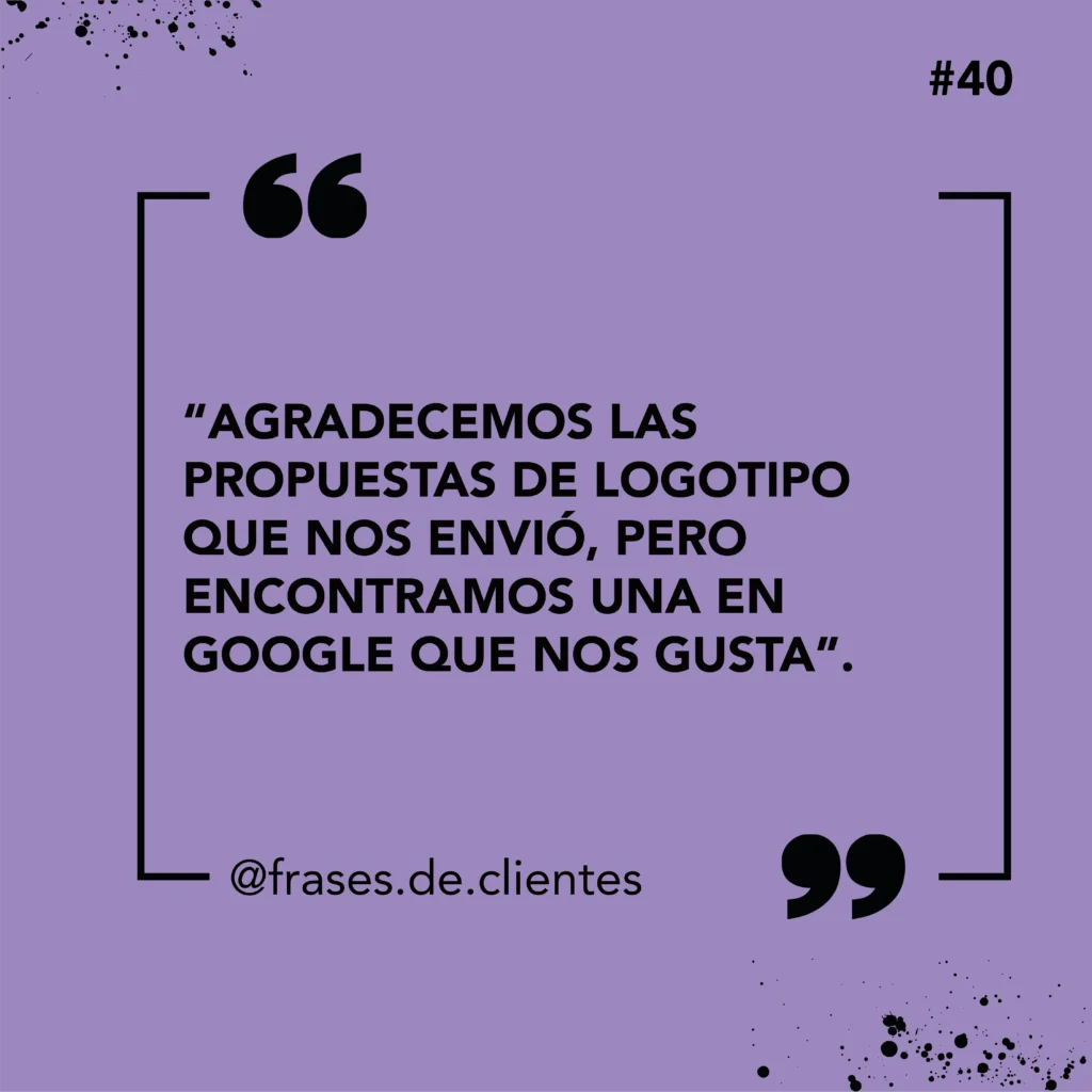 Agradecemos las propuestas de logotipo que nos envió, pero encontramos una en google que nos gusta.