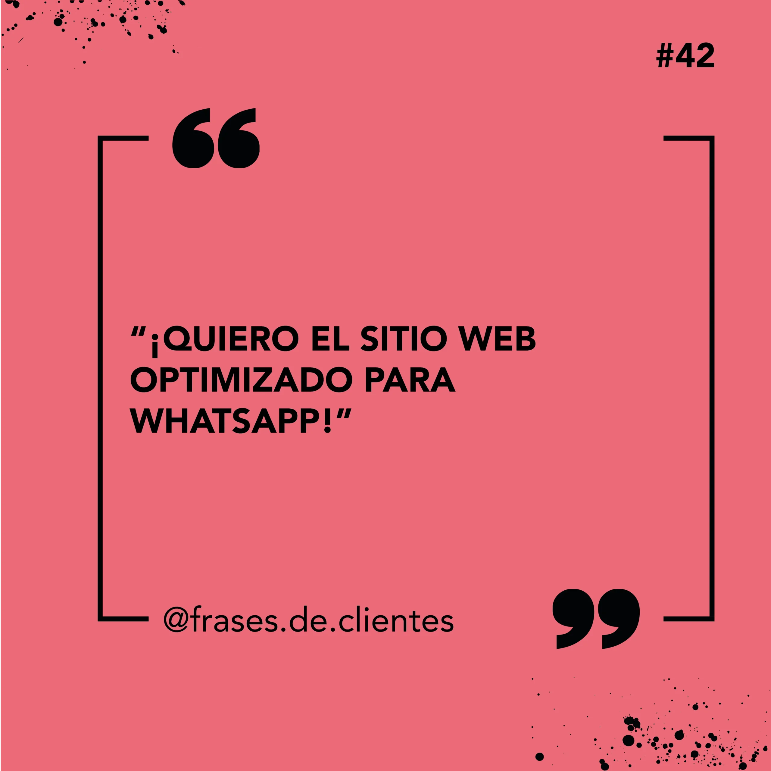 ¡Quiero el sitio web optimizado para whatsapp!